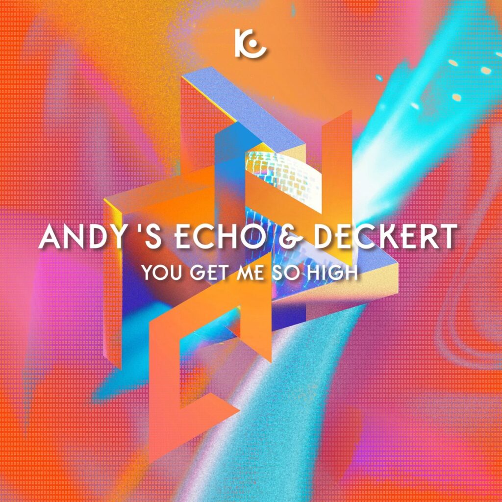 Andy’s Echo, Deckert – You Get Me So High (ATCK074) cover artwork