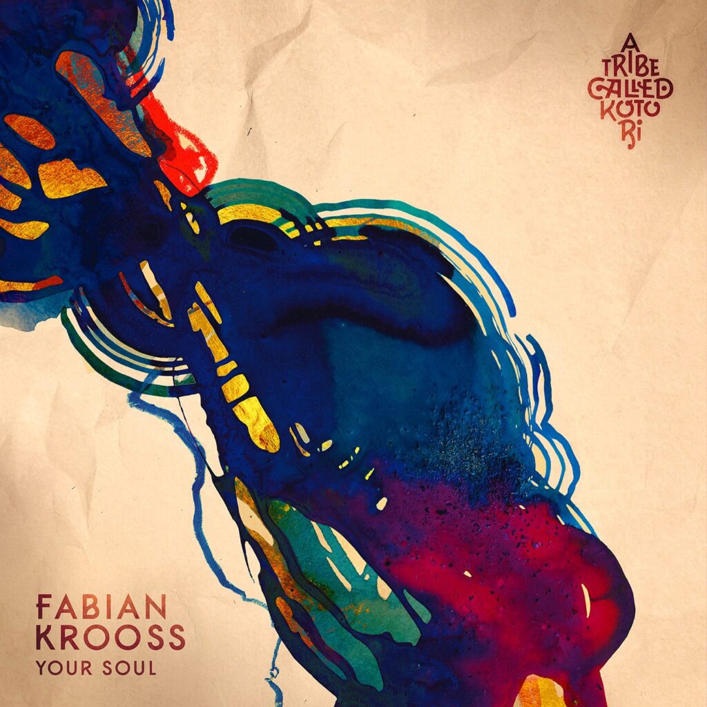 Cover artwork: Fabian Krooss – Your Soul (ATCK045Z) on Kotori Music