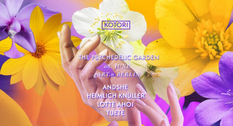Kotori – The Psychedelic Garden – Kotori event flyer